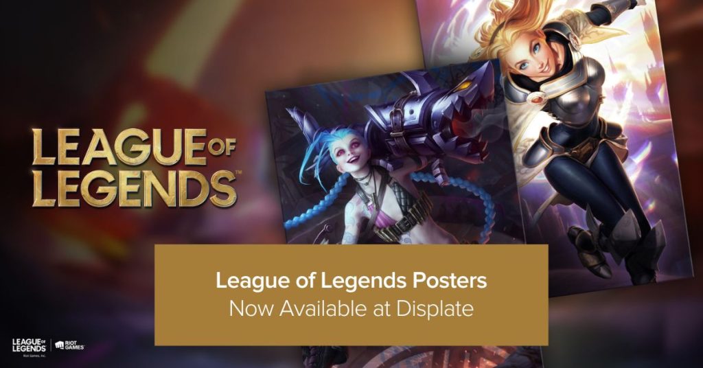 League of Legends Posters Now Available at Displate