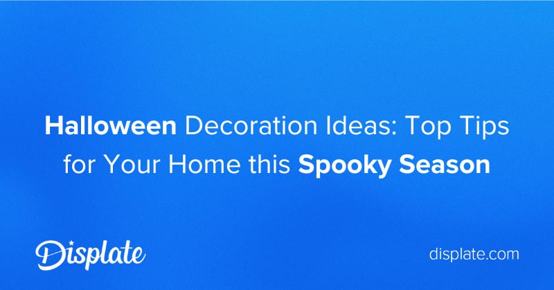 Halloween Decoration Ideas: Top Tipsfor Your Home this Spooky Season | Displate Blog