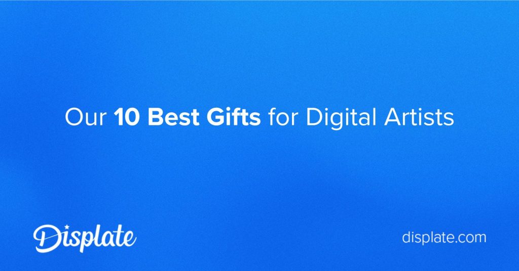 10 Best Gifts for Digital Artists | Displate Blog